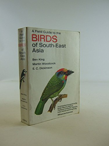 A Field Guide to the Birds of South-East Asia: Covering Burma, Malaya, Thailand, Cambodia, Vietnam, Laos and Hong Kong - Click to Buy