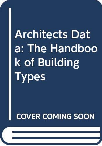 Neufert Architects' Data: The Handbook of Building Types (Second International Edition) - Click to Buy