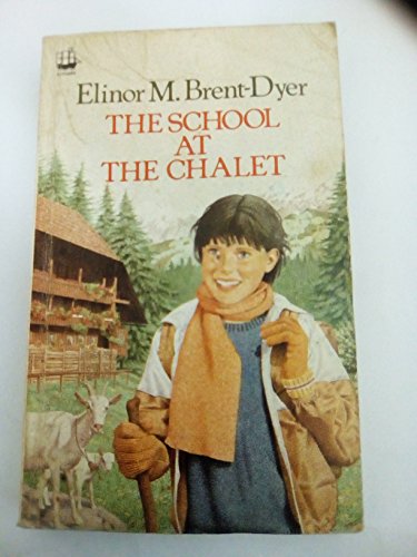 The School at the Chalet (The Chalet School) - Click to Buy