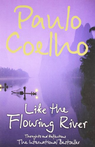 Like the Flowing River: Thoughts and Reflections - Click to Buy