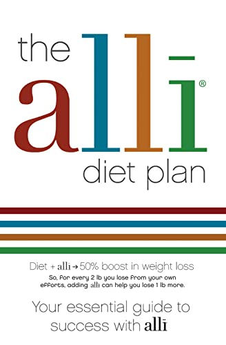 The Alli Diet Plan: Your Essential Guide to Success with Alli - Click to Buy