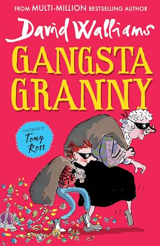 Gangsta Granny: The beloved bestseller from David Walliams - Click to Buy