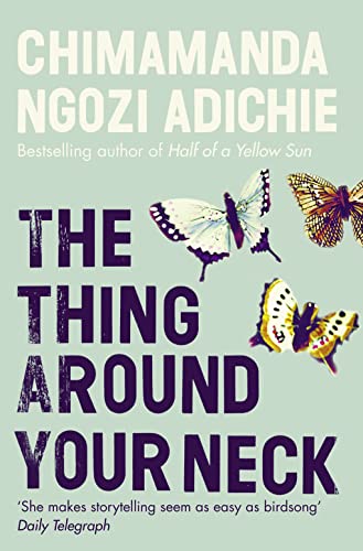 The Thing Around Your Neck - Click to Buy