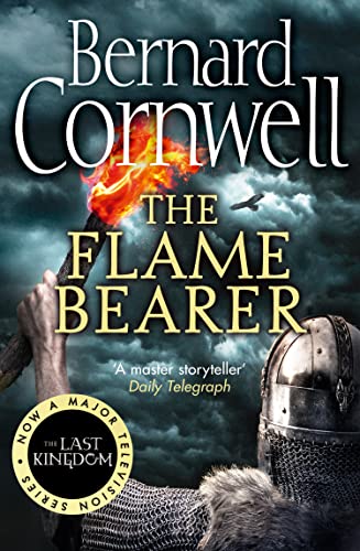 The Flame Bearer: The epic Sunday Times bestselling historical action adventure novel (The Last Kingdom Series, Band 10) - Click to Buy