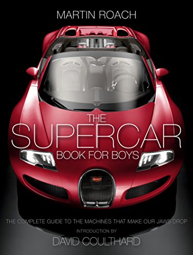 The Supercar Book: The Complete Guide to the Machines that Make Our Jaws Drop - Click to Buy