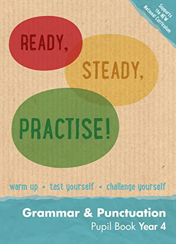 Year 4 Grammar and Punctuation Pupil Book: English KS2 (Ready, Steady, Practise!) - Click to Buy