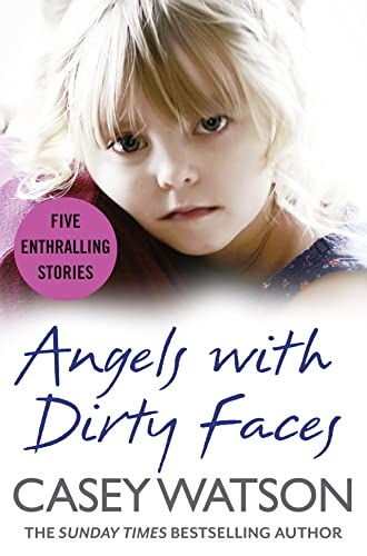 Angels with Dirty Faces: Five Inspiring Stories - Click to Buy