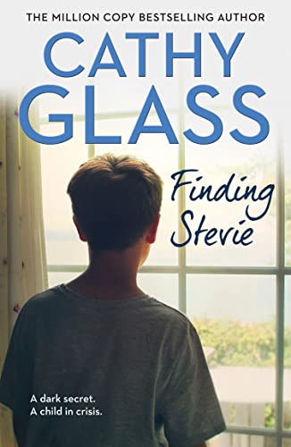 Finding Stevie: A Dark Secret. a Child in Crisis.