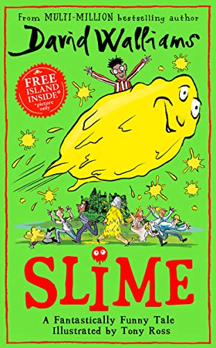 Slime: The new children’s book from No. 1 bestselling author David Walliams.