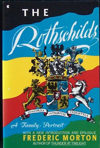 The Rothschilds: A Family Portrait - Click to Buy