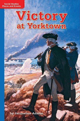 Timelinks: Grade 5, Approaching Level, Victory at Yorktown (Set of 6) - Click to Buy