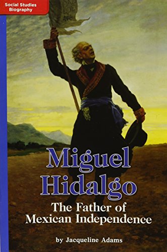 TimeLinks: Grade 6, On Level, Miguel Hidalgo: The Father of Mexican Independence (Set of 6) - Click to Buy