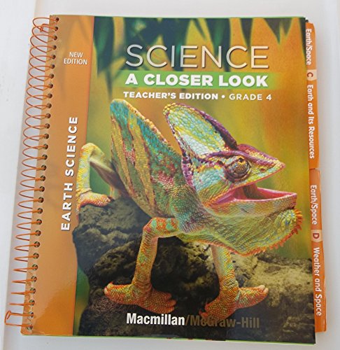 Science A Closer Look, Teachers Edition Grade 4 (McMillan McGraw Hill Earth Science -) - Click to Buy