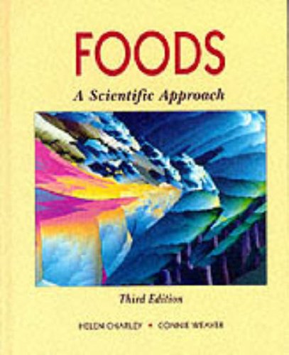 Foods: A Scientific Approach (3rd Edition) - Click to Buy