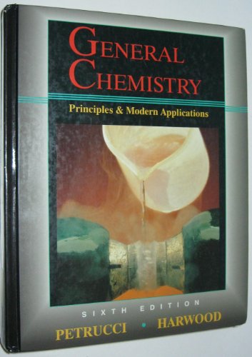 General Chemistry: Principles and Modern Applications - Click to Buy