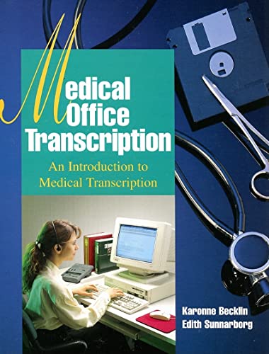 Medical Office Transcription: An Introduction to Medical Transcription - Click to Buy