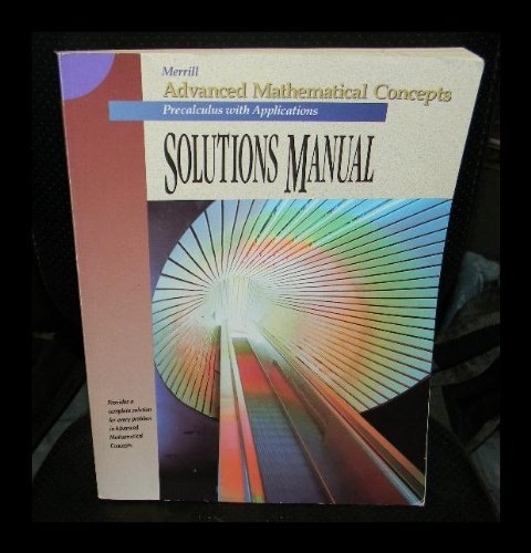 Advanced Mathematical Concepts Solutions Manual - Click to Buy