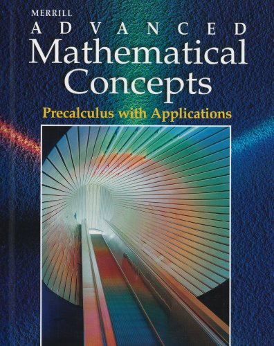 Merrill Advanced Mathematical Concepts: Precalculus with Applications - Click to Buy