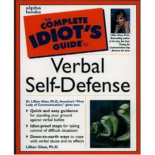The Complete Idiot's Guide to Verbal Self-Defense - Click to Buy