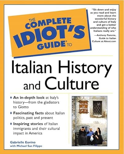 The Complete Idiot's Guide to Italian History and Culture - Click to Buy