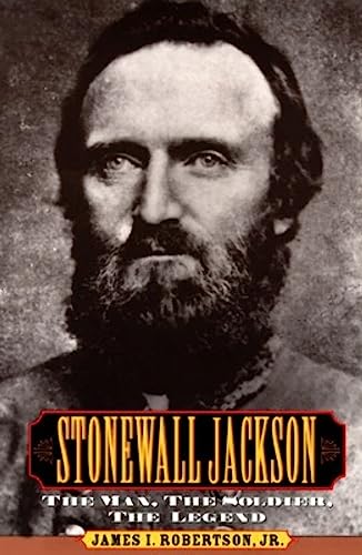 Stonewall Jackson: The Man, The Solider, The Legend - Click to Buy