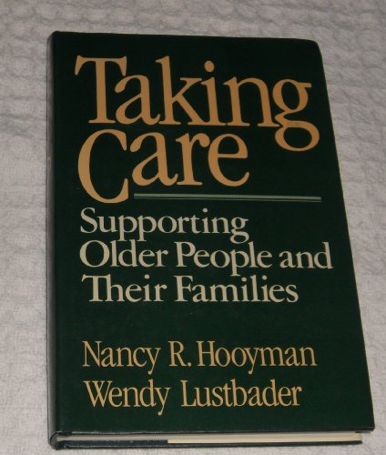 Taking Care: Supporting Older People and Their Families - Click to Buy