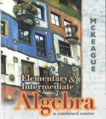 Elementary & Intermediate Algebra: A Combined Course - Click to Buy
