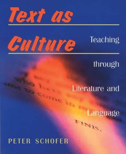 Text as Culture: Teaching Through Literature - Click to Buy