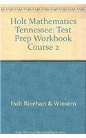 Mathematics, Grade 7 Test Prep Workbook Course 2: Holt Mathematics Tennessee - Click to Buy