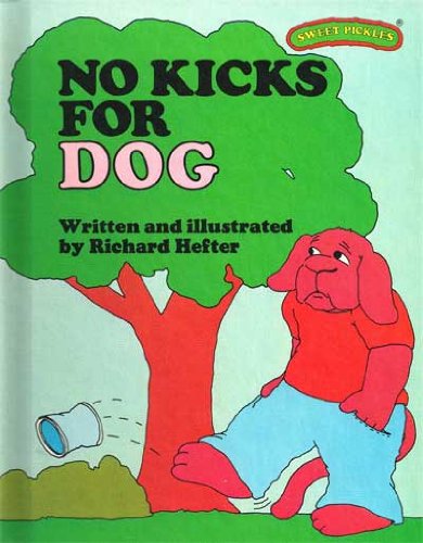 No Kicks for Dog - Click to Buy