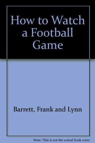 How to Watch a Football Game - Click to Buy