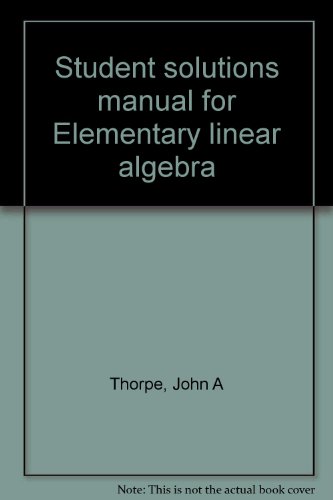 Student solutions manual for Elementary linear algebra - Click to Buy