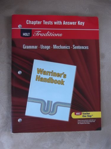 Holt Traditions Warriner's Handbook: Chapter Tests With Answer Key Grade 8 Second Course
