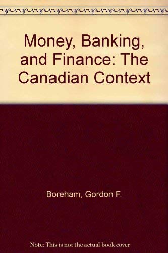 Money, Banking, and Finance: The Canadian Context - Click to Buy