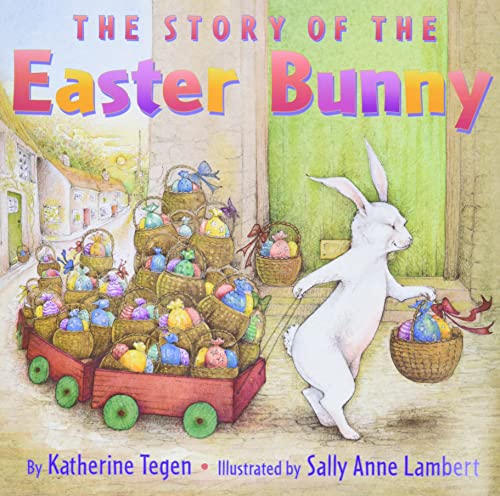 The Story of the Easter Bunny: An Easter And Springtime Book For Kids - Click to Buy