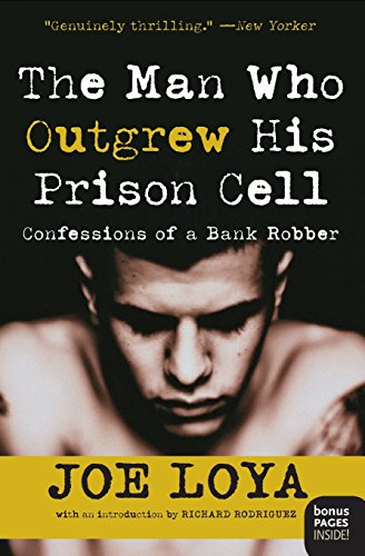 The Man Who Outgrew His Prison Cell: Confessions of a Bank Robber - Click to Buy