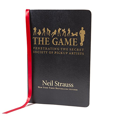 The Game: Penetrating the Secret Society of Pickup Artists - Click to Buy