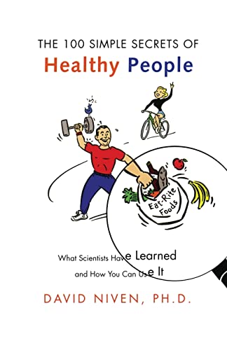 100 Simple Secrets of Healthy People: What Scientists Have Learned and How You Can Use it - Click to Buy