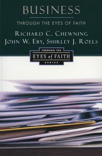 Business Through the Eyes of Faith - Click to Buy