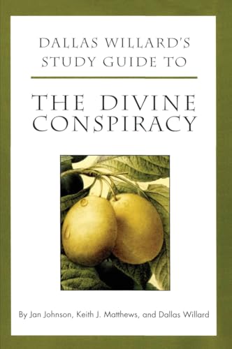 Dallas Willard's Study Guide to The Divine Conspiracy - Click to Buy