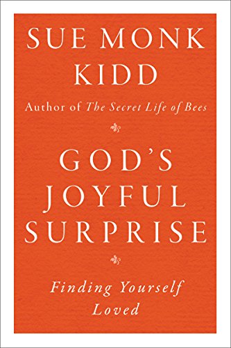God's Joyful Surprise: Finding Yourself Loved - Click to Buy