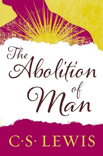 The Abolition of Man - Click to Buy