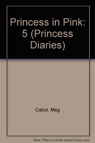 Princess in Pink: 5 (Princess Diaries) - Click to Buy