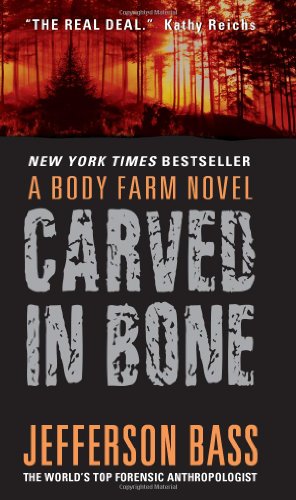 Carved in Bone (Body Farm, Bk. 1) - Click to Buy