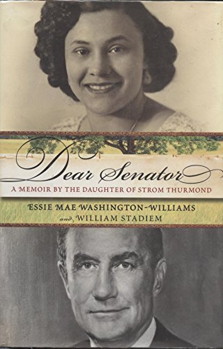 Dear Senator: A Memoir by the Daughter of Strom Thurmond - Click to Buy