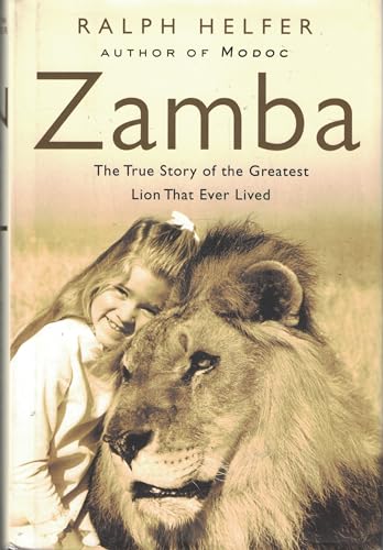 Zamba: The True Story of the Greatest Lion That Ever Lived - Click to Buy