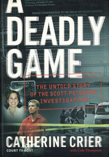 A Deadly Game: The Untold Story of the Scott Peterson Investigation - Click to Buy