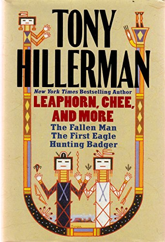Tony Hillerman: Leaphorn, Chee, and More: The Fallen Man, The First Eagle, Hunting Badger - Click to Buy