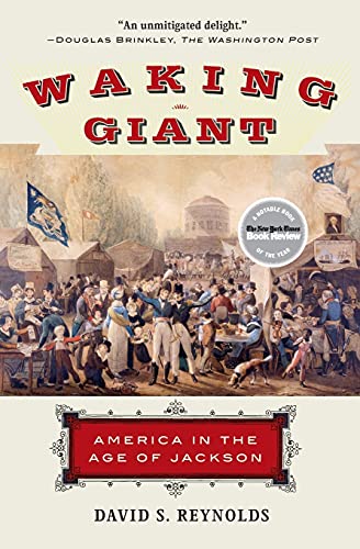 Waking Giant: America in the Age of Jackson - Click to Buy