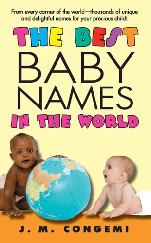 The Best Baby Names in the World - Click to Buy